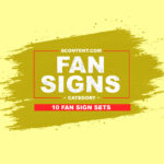 Fan Signs Sets